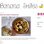 Banana Smiles - Blog kulinarny