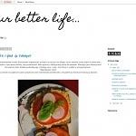 Our better life