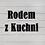 Rodem z Kuchni !