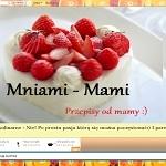 MNIAMI - MAMI         Przepisy od mamy