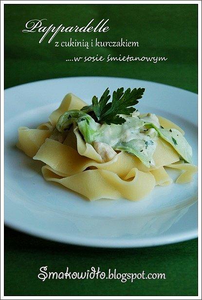 Pappardelle z cukinią i kurczakiem w sosie śmietanowym