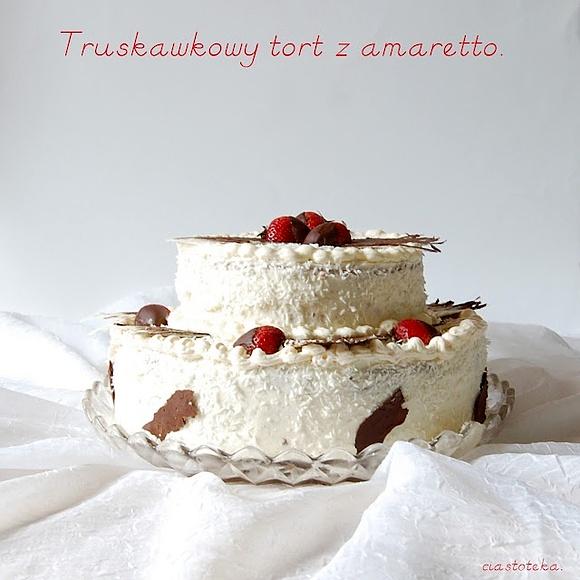 Tort truskawkowy z amaretto