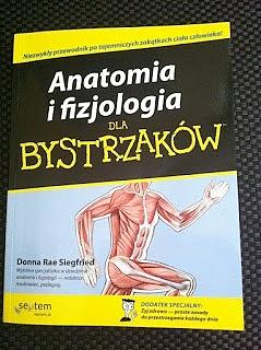 Wiem co we mnie biega - anatomia i fizjologia dla bystrzaków