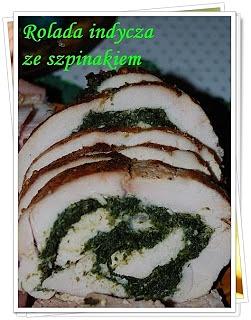 Rolada indycza ze szpinakiem