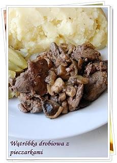 Wątróbka drobiowa z pieczarkami