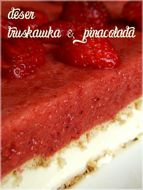Deser z truskawkami i pinacoladą