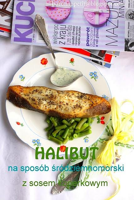 Halibut na sposób śródziemnomorski z sosem koperkowym na fasolce szparagowej