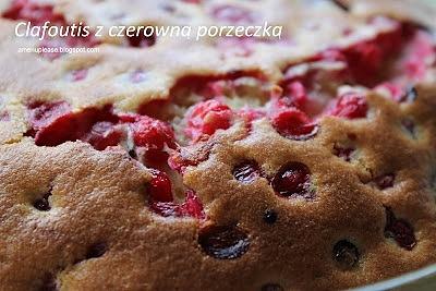 Clafoutis z czerwoną porzeczką