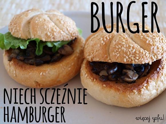 Burger niech sczeźnie hamburger