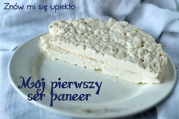 Pierwszy domowy paneer - przepis na indyjski ser