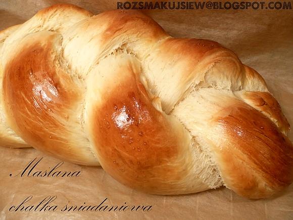 Maślana chałka śniadaniowa