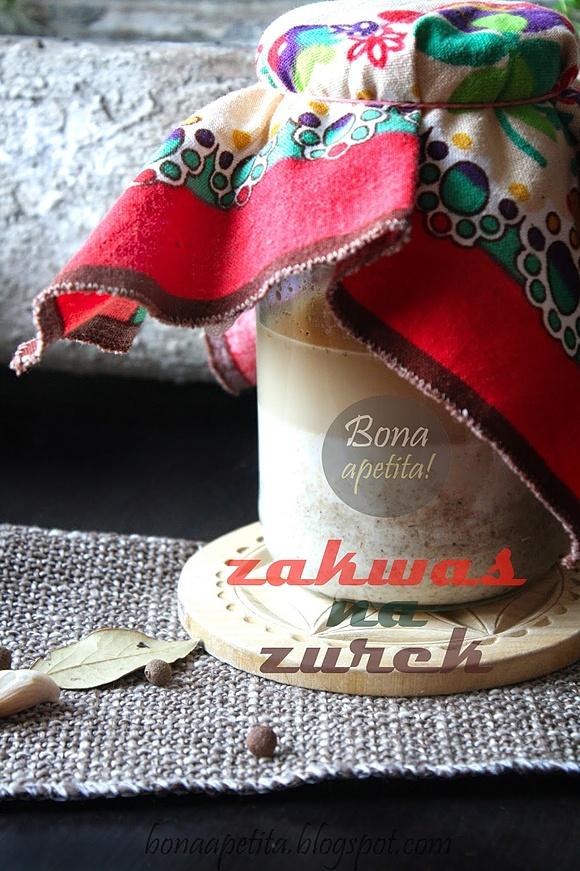 Domowy zakwas na żurek - przepis na wielkanocny zakwas