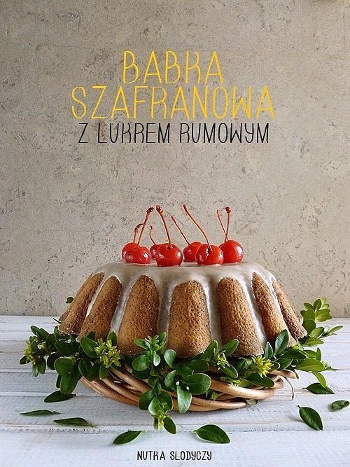 Ucierana babka szafranowa z lukrem rumowym