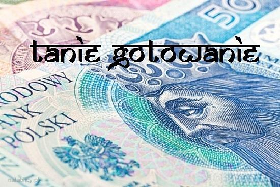 Totalne szaleństwo w kuchni - tanie gotowanie