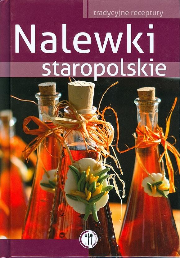 Nalewki staropolskie