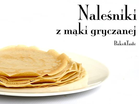 Naleśniki gryczane bezglutenowe
