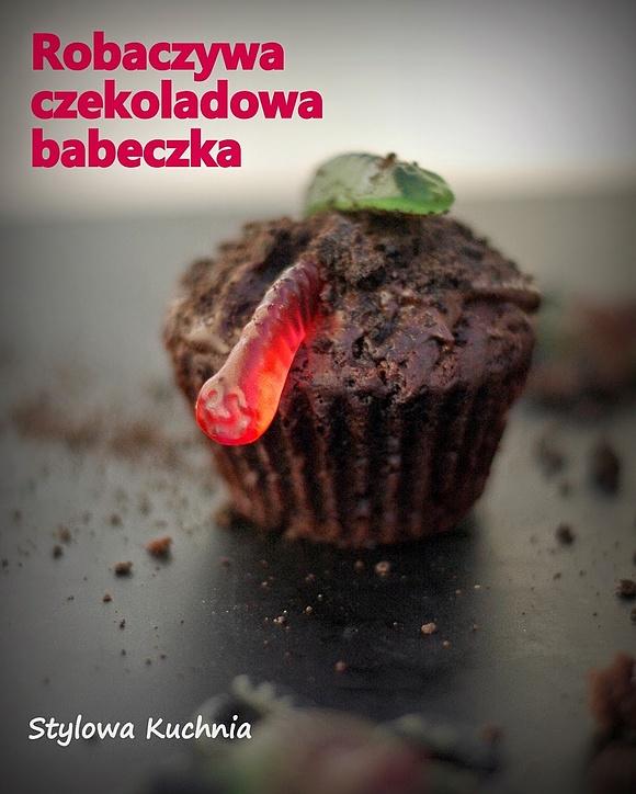 Robaczywe czekoladowe babeczki