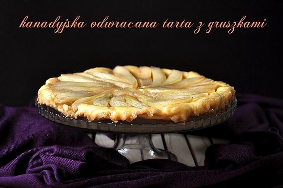Kanadyjska odwracana tarta z gruszkami