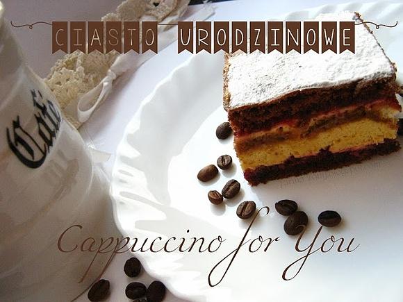 Szybkie ciasta urodzinowe cappuccino for You