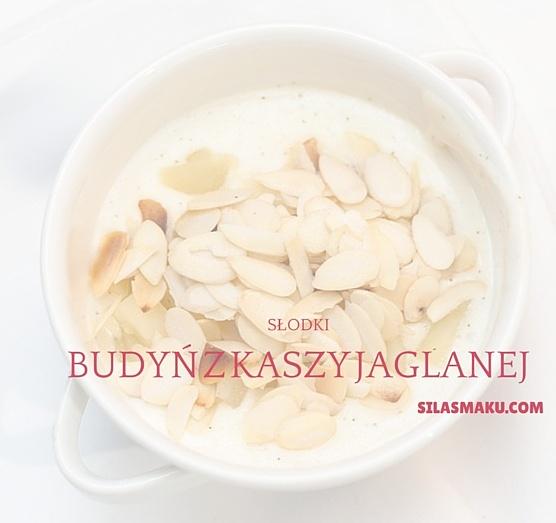 Budyń z kaszy jaglanej