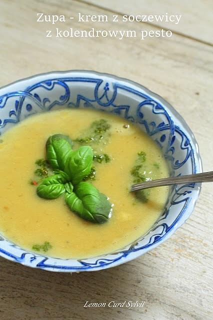 Zupa z soczewicy z kolendrowym pesto