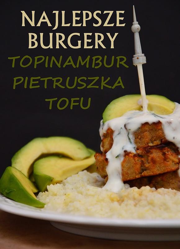 Najlepsze burgery z topinamburem, pietruszką i tofu