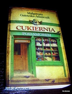 Cukiernia pod amorem małgorzata gutowska-adamczyk