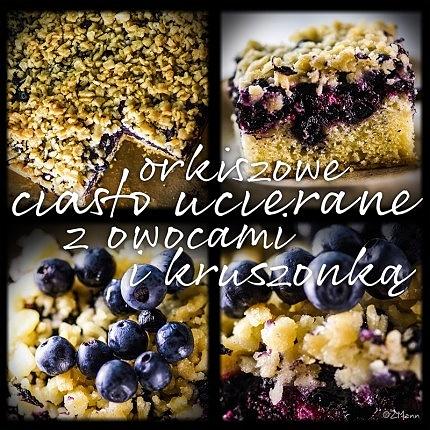 Orkiszowe ciasto ucierane z owocami i kruszonką