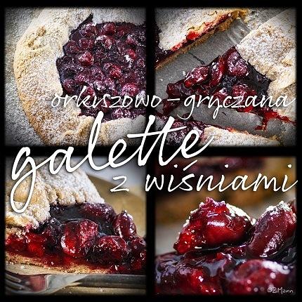 Gryczano–orkiszowa galette z wiśniami