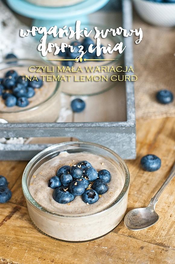 Wegański surowy deser z chia z lemon curd, paleo i raw