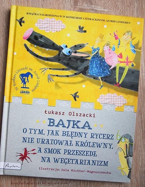 Bajka o błędnym rycerzu i smoku na wegetarianizm łukasz olszacki