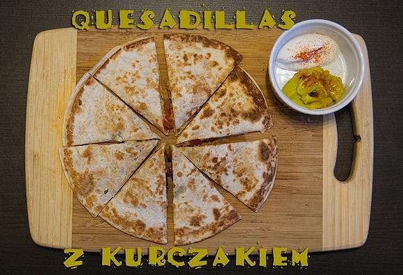 Quesadillas z kurczakiem