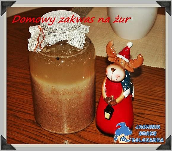 Domowy zakwas na żur - kiszenie żuru na święta