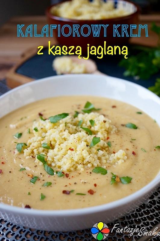 Kalafiorowy krem z kaszą jaglaną