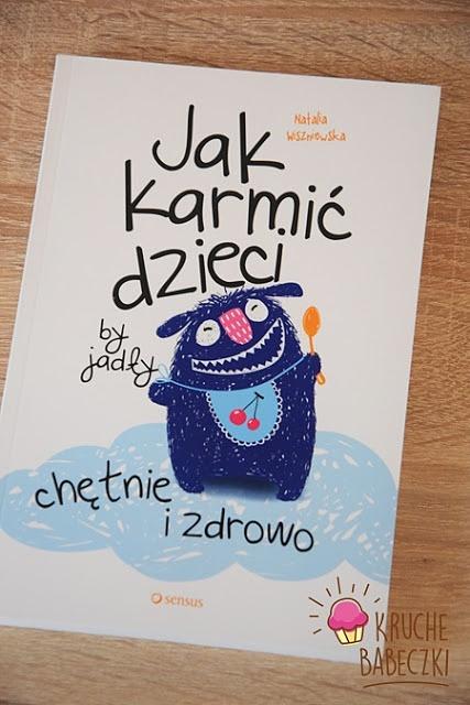 Jak karmić dzieci, by jadły chętnie i zdrowo