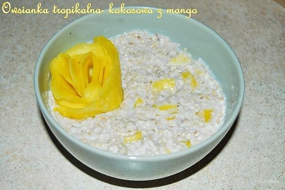 Owsianka tropikalna kokos z mango