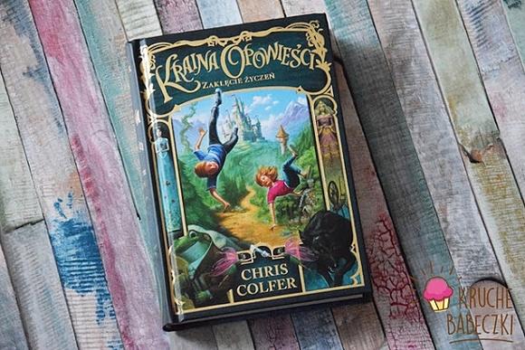 Kraina opowieści zaklęcie życzeń chris colfer