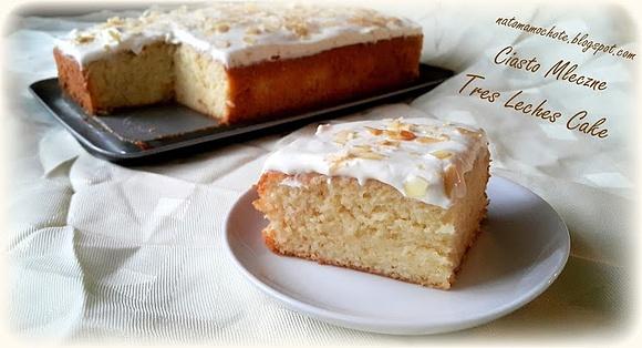 Tres Leches Cake - Ciasto Mleczne
