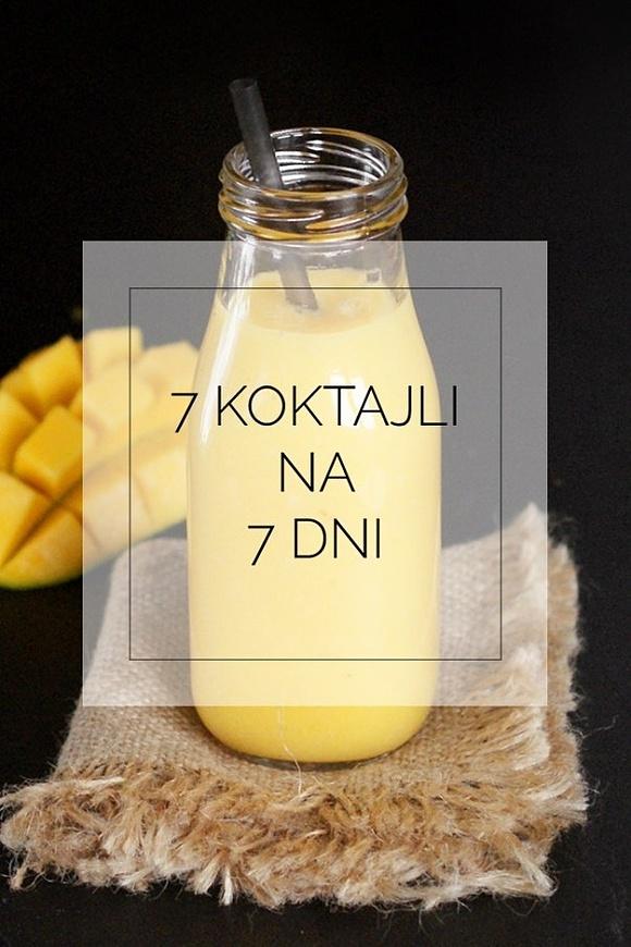 7 koktajli na tydzień z super składnikami
