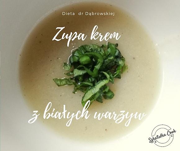 Zupa krem z białych warzyw - Post Daniela wg dr Dąbrowskiej