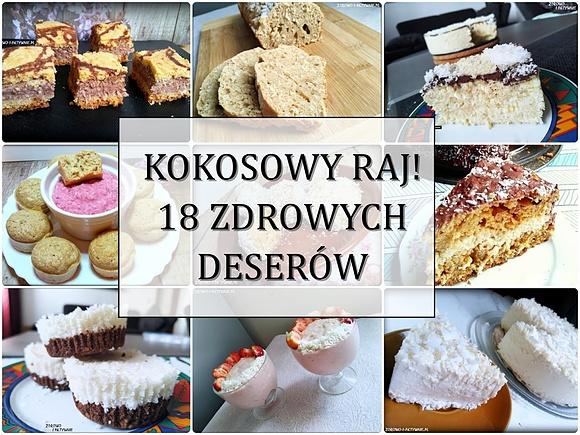 Kokosowy raj - 18 zdrowych deserów