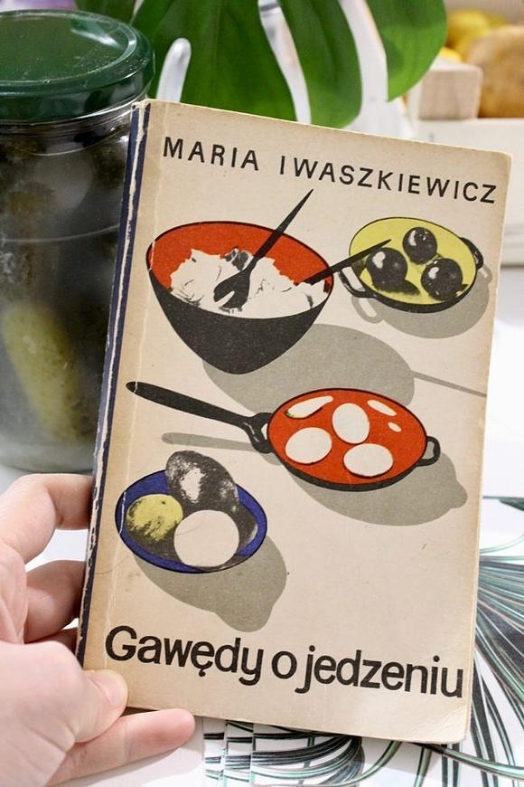 Gawędy o jedzeniu - kuchenny świat z lat siedemdziesiątych