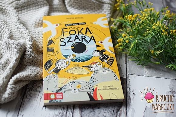 Drużyna oka. misja: foka szara. tom 1.