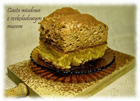 Ciasto miodowe z czekoladowym musem